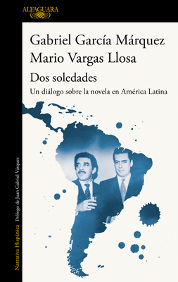 En este momento estás viendo Dos soledades, un diálogo sobre la novela en América Latina