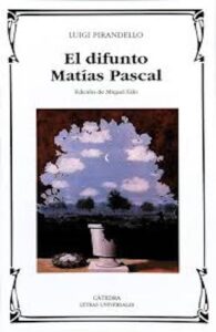 Lee más sobre el artículo El difunto Matías Pascal