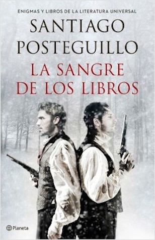 En este momento estás viendo La sangre de los libros de Santiago Posteguillo