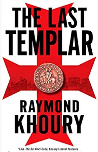 The Last Templar- Raymond Khoury